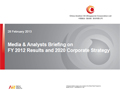 FY 2012 Results and 2020 Corporate Strategy Presentation